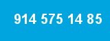 914 575 14 85 914 575 14 85